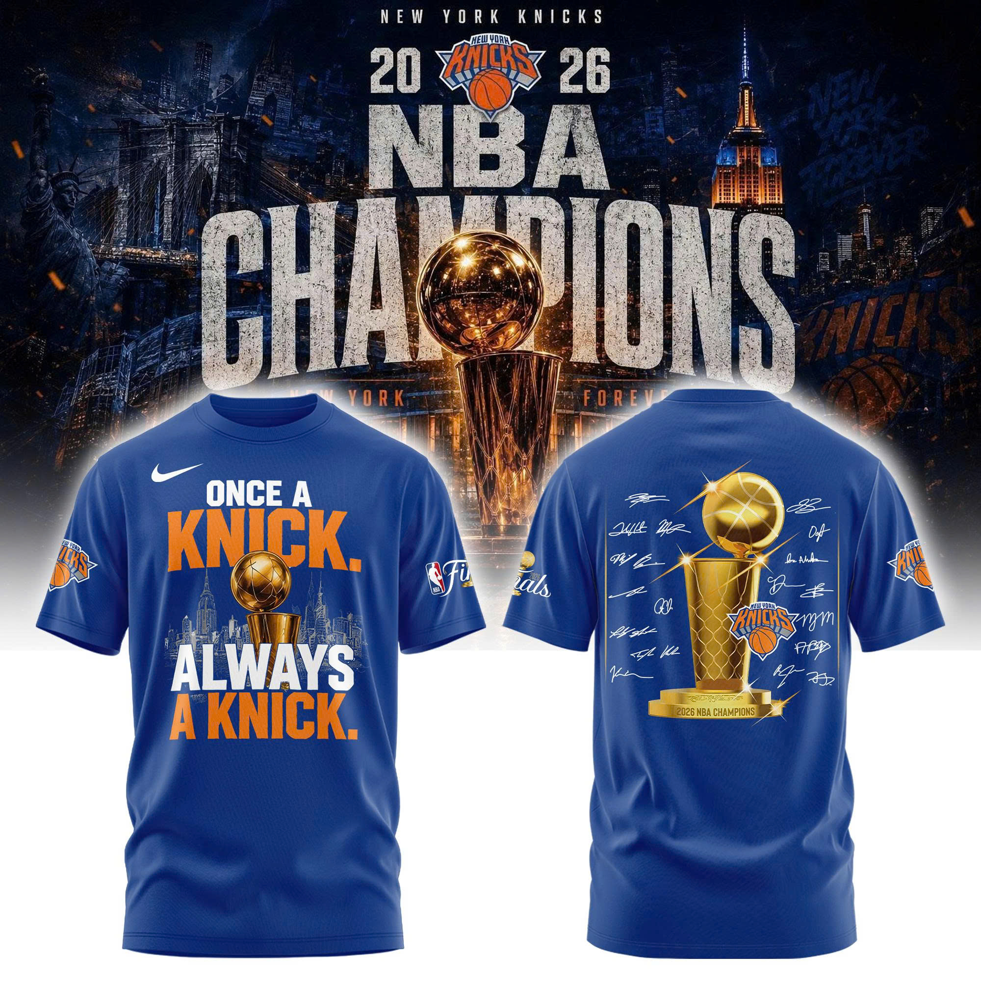 New York Knicks 2026 NBA Finals Champions "Once a Knick, Always a Knick" Limited Edition Blue Tshirt