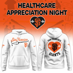 San Francisco Giants Healthcare Appreciation Night Limited Edition Hoodie| Jogger | Cap