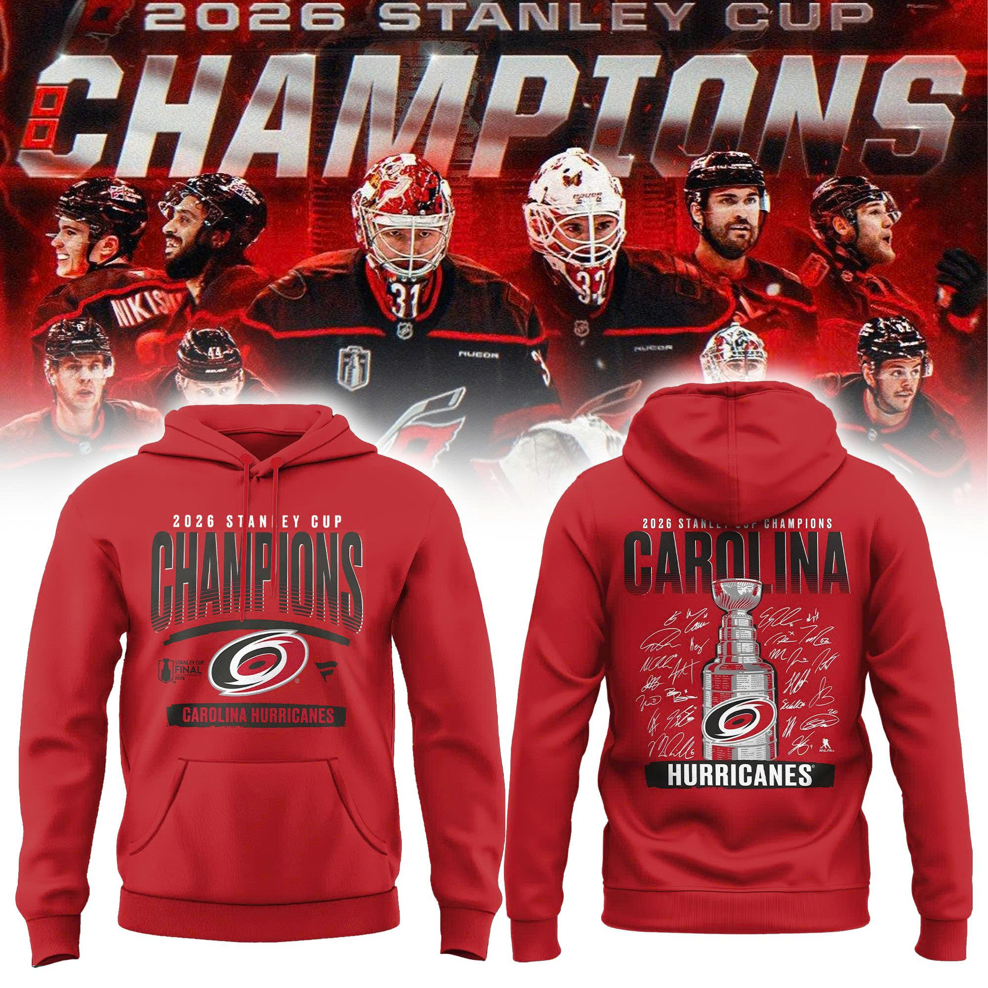 Carolina Hurricanes Fanatics 2026 Stanley Cup Champions Signature Roster Limited Edition Hoodie